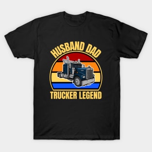 Husband, Dad, Trucker Legend T-Shirt